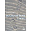 Duchovní život v praxi