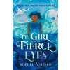 The Girl with the Fierce Eyes - Sophia Vahdati