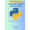 Crafting Games With Python (Jarrel E.)(Brožovaná)