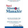 Nový minútový manažér - Ken Blanchard, Spencer Johnson
