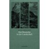 Der Deutsche in der Landschaft (Rudolf Borchardt,Judith Schalansky)(Brožovaná)