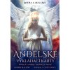 Andělské vykládací karty (Debbie Malone, Amalia I. Chitulescu)