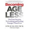 Becoming Ageless