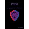 Ptfm: Purple Team Field Manual (Bryant Tim)