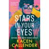 Stars in Your Eyes (Kacen Callender)(Brožovaná)