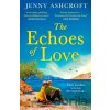 The Echoes of Love - Jenny Ashcroft