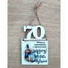 Tabuľka drevená pre muža 70 (Humorná tabuľka k narodeninám)