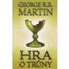 Hra o trůny 2 - Píseň ledu a ohně - kniha první - část 2. - 2. vydání - George R. R. Martin