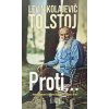 Proti... - Lev Nikolajevič Tolstoj