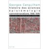 Oeuvres Completes Tome V: Histoire Des Sciences, Epistemologie, Commemorations 1966-1995 (Georges Canguilhem,Camille Limoges)(Brožovaná)