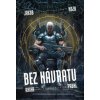 Bez návratu: kniha první - Jakub Hoza