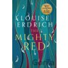 The Mighty Red - Louise Erdrich