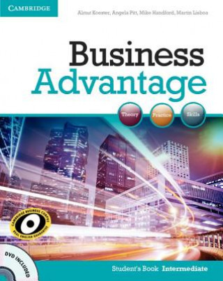 Business Advantage - Intermediate - Student\\\'s Book - Almut Koester, Angela Pitt, Michael Handford, Martin Lisboa