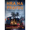 Hra na pravdu - Bonnie Kistler