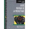 Guide pratique de la productique - Livre élève - Ed.2000 (André Chevalier,Jacques Bohan,Albert Molina)()
