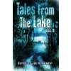 Tales from The Lake Vol.1