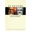 Is Future Given?