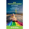 E-kniha Sila pozitívnych emócií - Aleš Bednařík