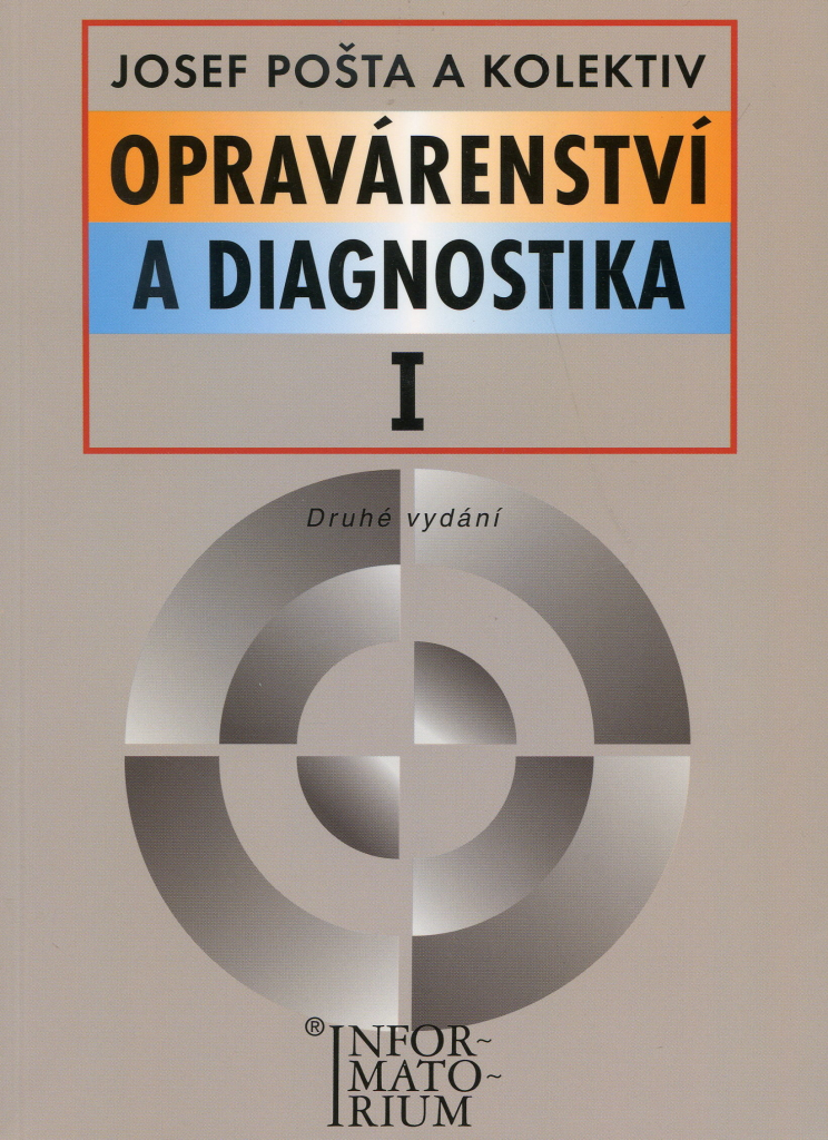 Opravárenství a diagnostika I - Josef Pošta a kol.