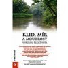Klid, mír a moudrost v proudu řeky života - Ferrini Paul