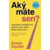 Aký máte sen? - Simon Squibb