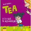 TEA A čo keď to nedokážem?