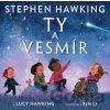 Ty a vesmír - Lucy Hawking, Stephen Hawking, Xin Li (ilustrátor)