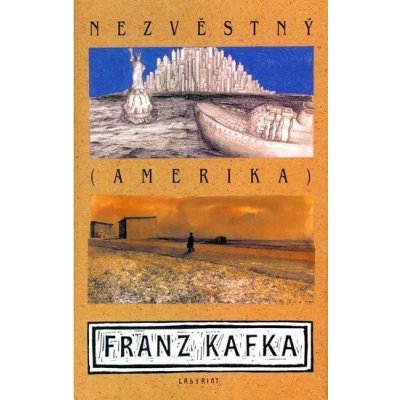 Amerika - Nezvěstný - Franz Kafka