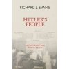 Hitler's People - Richard J. Evans, Penguin Books Ltd