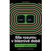 Síla rozumu v bláznivé době - Ján Markoš