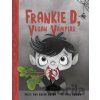 Frankie D, Vegan Vampire - Brian Dutra, Sally Dutra