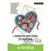 E-kniha I minuta bez tebe je dlouhá - Marek Epstein, Michaela Klevisová, Josef Moník, Bianca Bellová, Petra Dvořáková, Irena Hejdová, Alena Mornštajnová, Markéta Pilátová, Lucie Hušková, Marie Niček