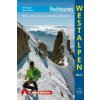 Rother Selection Hochtouren Westalpen. Bd.2