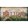 Ceduľa značka Beijing 30,5cm x 15,5cm Plechová tabuľa