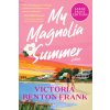 My Magnolia Summer (Frank Victoria Benton)