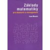 Základy matematiky pro ekonomii a management