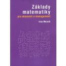 Základy matematiky pro ekonomii a management