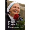 Příběh Komunity Cenacolo - Matka Elvíra