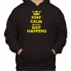 Fajntričko Mikina KEEP CALM BECAUSE SHIT HAPPENS, Farba čierna, Strih/ Variant Pánsky/UNISEX