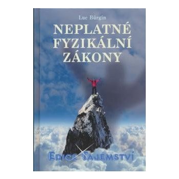 Neplatné fyzikální zákony - Luc Bürgin