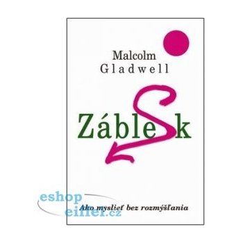 Záblesk - Malcom Gladwell