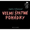 Velmi špatné pohádky - Marta Sýkorová, Jaroslava Vitteková (ilustrátor), Anna Severová (ilustrátor)