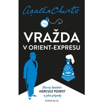 Poirot: Vražda v Orient-expresu - 7.vydání - Agatha Christie