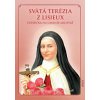 Svätá Terézia z Lisieux - Kolektív