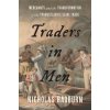 Traders in Men (Nicholas Radburn)(Pevná)