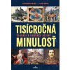 Tisícročná minulosť - Doc. PhDr. Vladimír Segeš