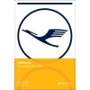 Lufthansa - Die ersten 100 Jahre