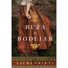 Ruža a bodliak - Laura Frantz