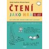 Čtení jako hra 2. díl - Pospíšilová Zdeňka , Kaprová Miroslava