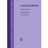Klinická genetika: Praktická aplikace